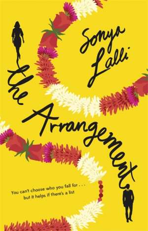 The Arrangement de Sonya Lalli