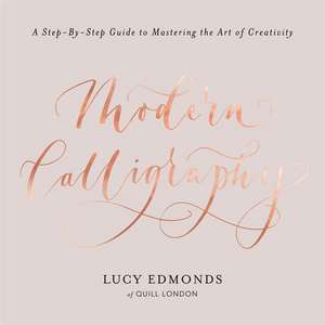 Modern Calligraphy de Lucy Edmonds