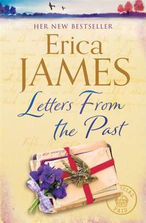 James, E: Letters From the Past de Erica James