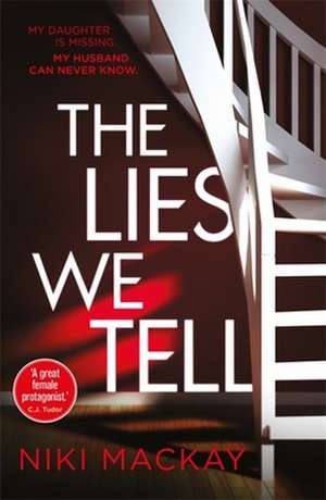 The Lies We Tell de Niki Mackay