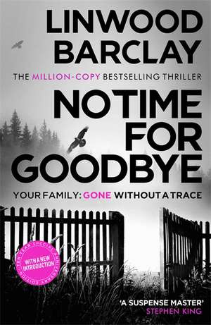 No Time For Goodbye de Linwood Barclay