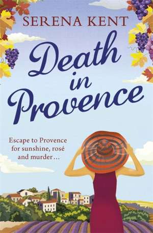 Death in Provence de Serena Kent