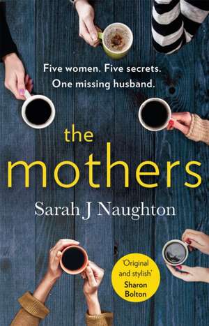 The Mothers de Sarah J Naughton