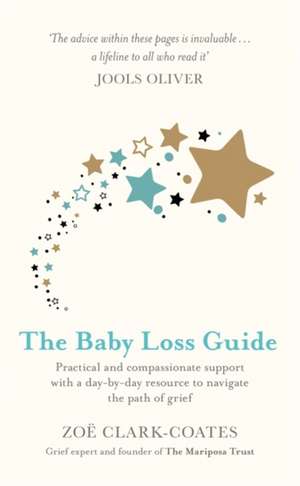 The Baby Loss Guide de Zoe Clark-Coates