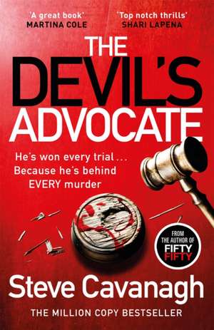 Cavanagh, S: Devil's Advocate de Steve Cavanagh