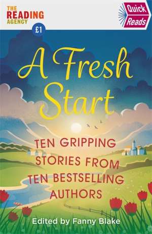 A Fresh Start (Quick Reads) de Various