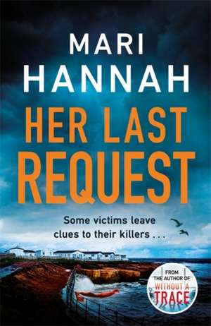 Her Last Request de Mari Hannah