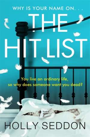 The Hit List de Holly Seddon