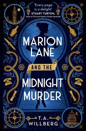 Marion Lane and the Midnight Murder de T. A. Willberg