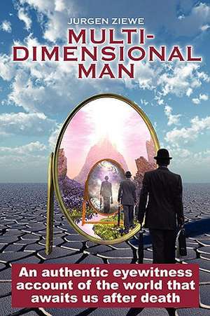 Multidimensional Man de Jurgen Ziewe