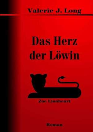 Das Herz Der Lowin de Valerie J. Long