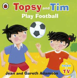 Topsy and Tim de Jean Adamson
