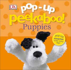 Pop-Up Peekaboo! Puppies de DK