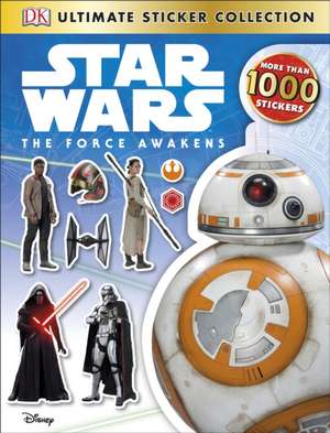 Star Wars The Force Awakens Ultimate Sticker Collection de DK