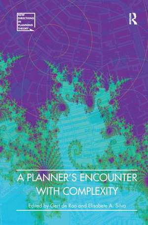 A Planner's Encounter with Complexity de Gert de Roo