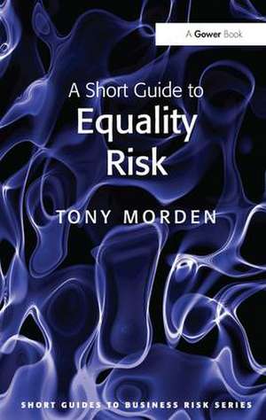 A Short Guide to Equality Risk de Tony Morden