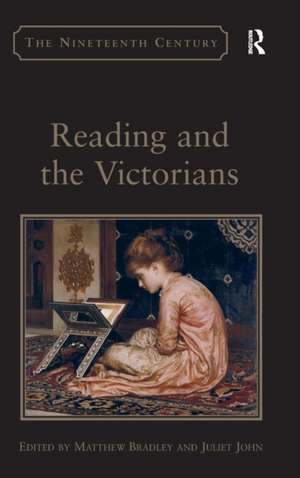 Reading and the Victorians de Juliet John