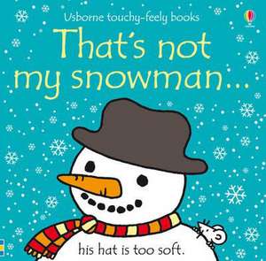 That's Not My Snowman de Fiona Watt