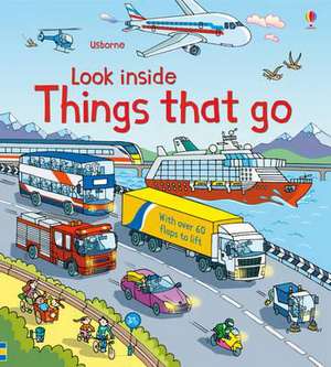 Look Inside Things That Go de Rob Lloyd Jones