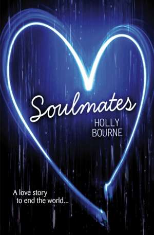 Soulmates de Holly Bourne