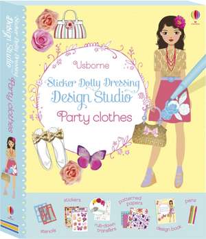 Watt, F: Sticker Dolly Dressing Design Studio Party Clothes de Fiona Watt