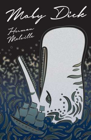 Moby-Dick - Or, the Whale de Herman Melville