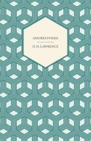 Amores Poems de D. H. Lawrence