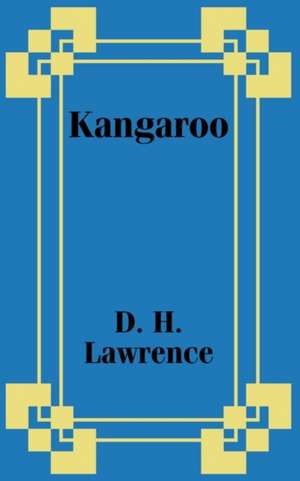 Kangaroo de D. H. Lawrence