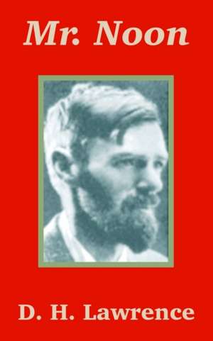 Mr. Noon de D. H. Lawrence