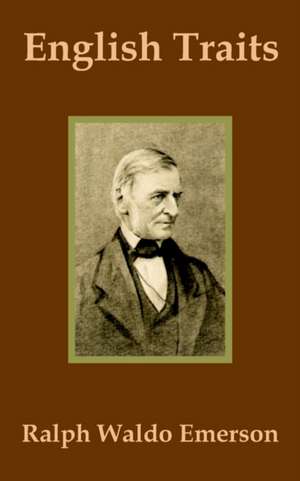 English Traits de Ralph Waldo Emerson