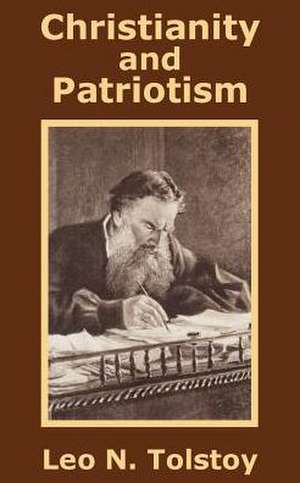 Christianity and Patriotism de Leo Tolstoy