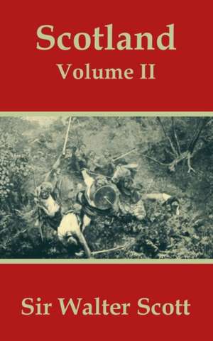 Scotland (Volume Two) de Walter Scott