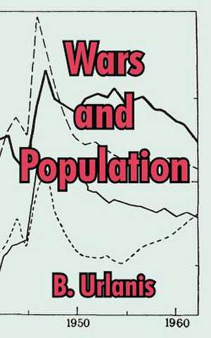 Wars and Population de B. Urlanis