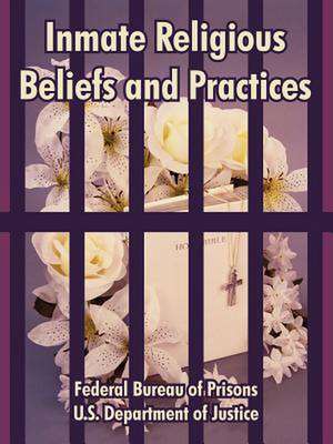 Inmate Religious Beliefs and Practices de Federal Bureau of Prisons