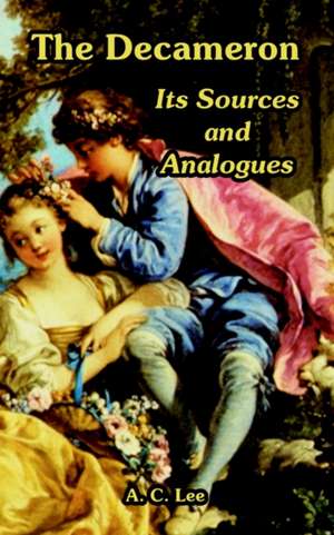 The Decameron: Its Sources and Analogues de A. C. Lee