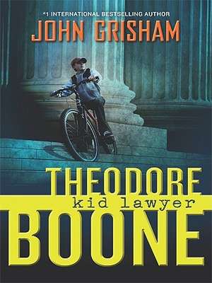 Theodore Boone Kid Lawyer de John Grisham