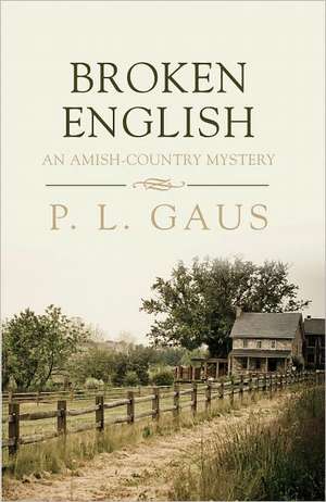 Broken English de P.L. Gaus