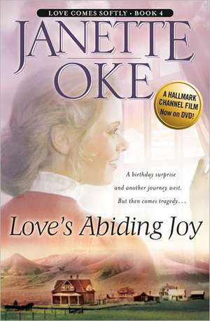 Love's Abiding Joy de Janette Oke