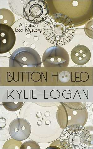 Button Holed de Kylie Logan