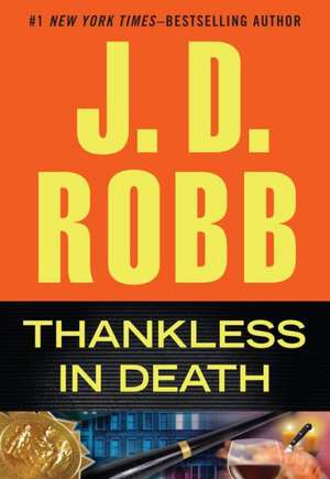 Thankless in Death de J. D. Robb