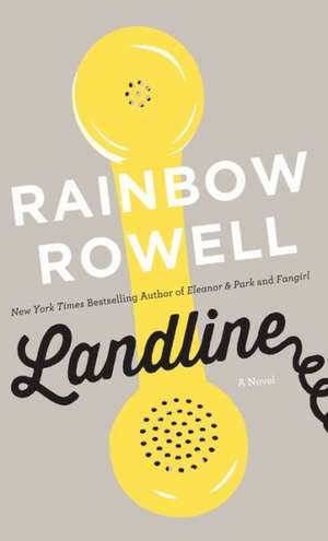 Landline de Rainbow Rowell