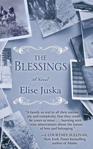 The Blessings de Elise Juska