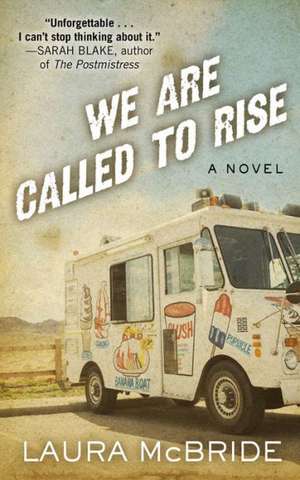 We Are Called to Rise de Laura McBride