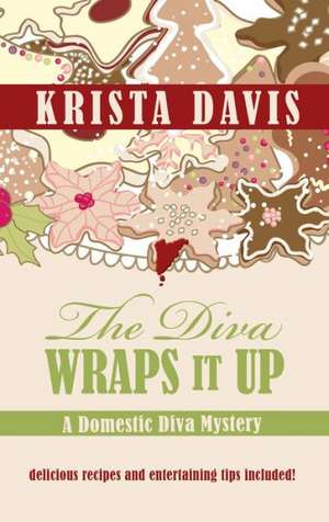 The Diva Wraps It Up de Krista Davis