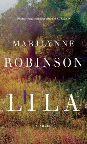 Lila de Marilynne Robinson