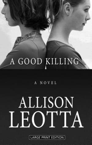 A Good Killing de Allison Leotta