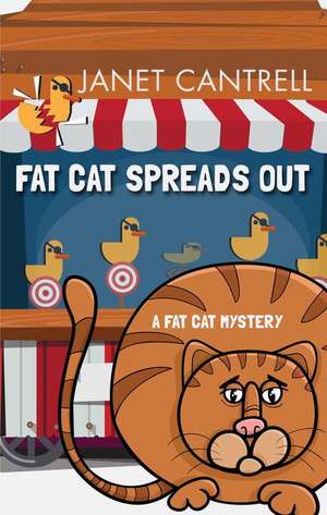 Fat Cat Spreads Out de Janet Cantrell