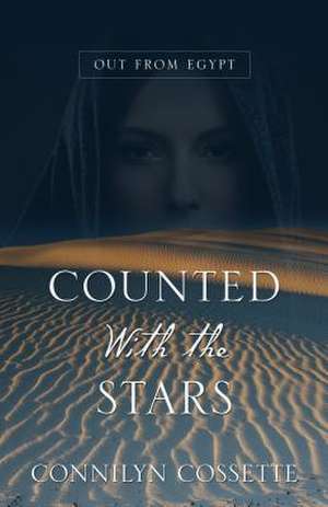 Counted with the Stars de Connilyn Cossette