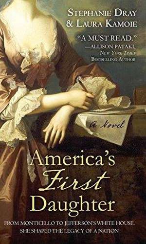 America's First Daughter de Stephanie Dray