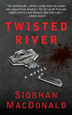 Twisted River de Siobhan MacDonald